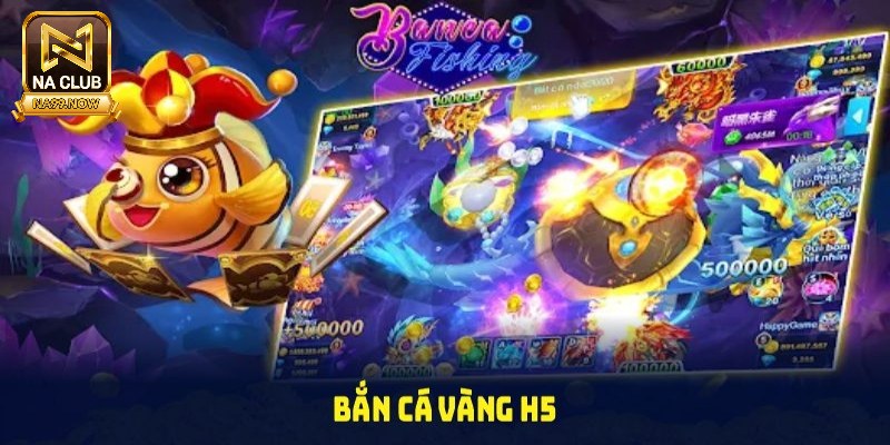 Bắn cá vàng h5 là trò chơi thú vị ra sao?