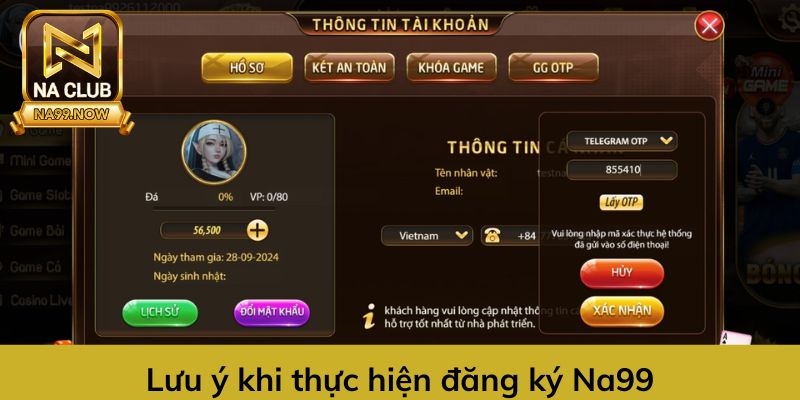 Lưu ý khi đăng ký Na99